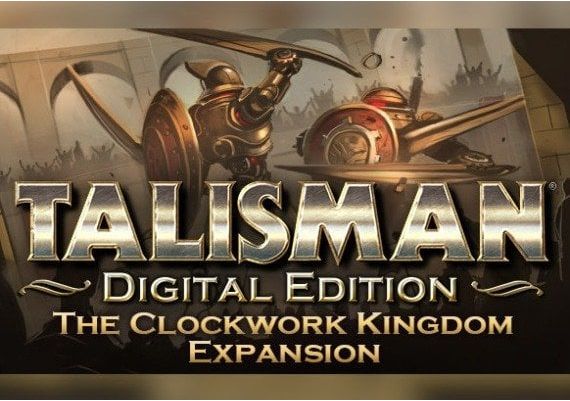 Talisman: The Clockwork Kingdom Expansion DLC EN/DE/FR/IT/PL/RU/ES Global Steam Digital Key