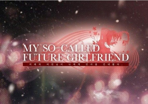 My So-Called Future Girlfriend EN/JA/KO/ZH Global Steam Digital Key