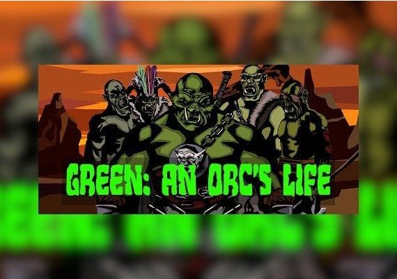 Green: An Orc's Life EN Global Steam Digital Key