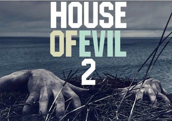 House of Evil 2 EN/DE/PT/RU/ZH Global Steam Digital Key