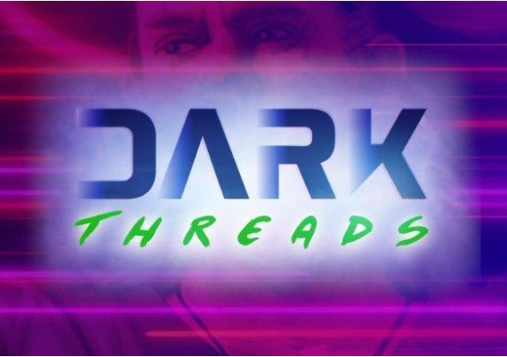 Dark Threads VR EN Global Steam Digital Key