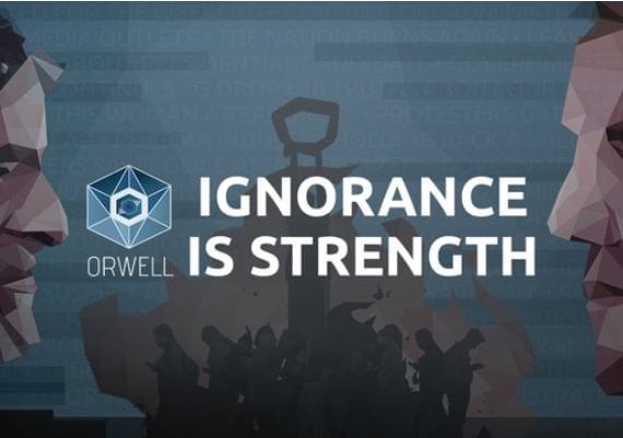 Orwell: Ignorance is Strength EN EU Steam Digital Key