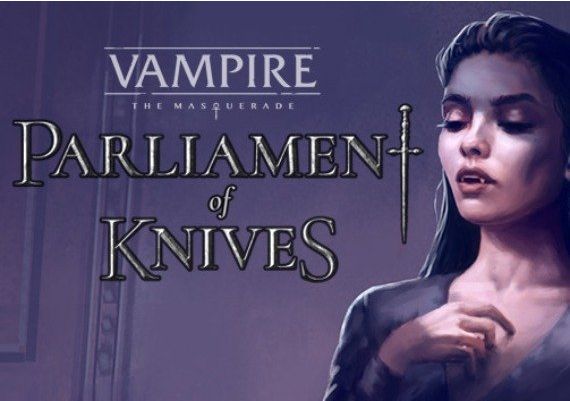 Vampire: The Masquerade - Parliament of Knives EN Global Steam Digital Key