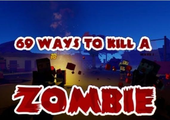 69 Ways to Kill a Zombie VR EN Global Steam Digital Key