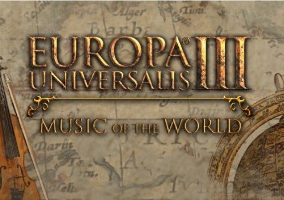 Europa Universalis III: Music of the World DLC EN/DE Global Steam Digital Key