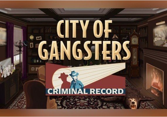 City of Gangsters: Criminal Record DLC EN/DE/FR/RU/ZH/ES Global Steam Digital Key