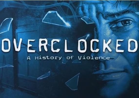 Overclocked: A History of Violence EN/DE/FR/IT/PL/RU/ES Global Steam Digital Key