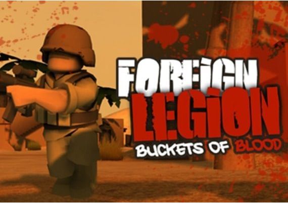 Foreign Legion: Buckets of Blood EN/DE/FR/NL/RU/ES Global Steam Digital Key