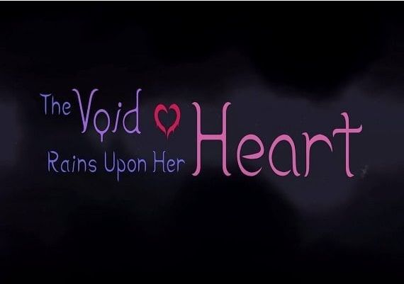 The Void Rains Upon Her Heart EN Global Steam Digital Key
