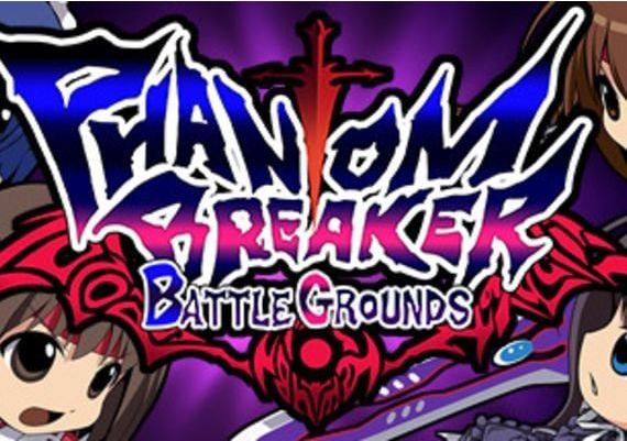 Phantom Breaker: Battle Grounds EN EU Steam Digital Key