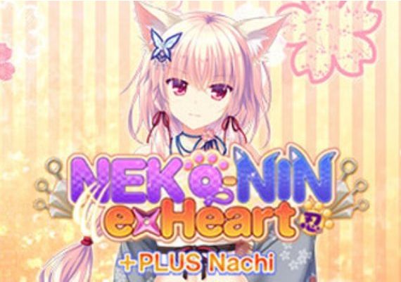 NEKO-NIN exHeart +PLUS Nachi EN/JA/ZH Global Steam Digital Key
