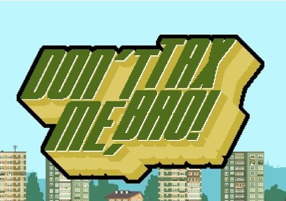 Don't Tax Me, Bro! EN Global Steam Digital Key
